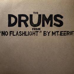 the Drums from No Flashlight